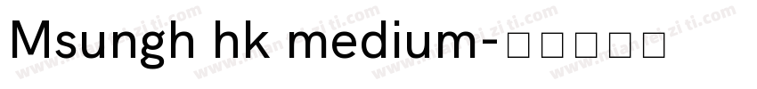 Msungh hk medium字体转换